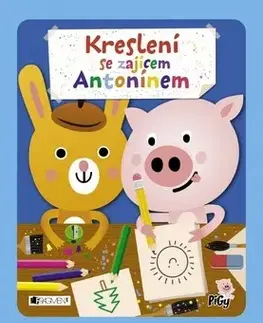 Pre najmenších Kreslení se zajícem Antonínem - Kolektív autorov