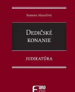 Občianske právo Dedičské konanie - Judikatúra - Barbora Magočová