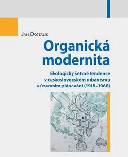 Pre vysoké školy Organická modernita - Jan Dostalík