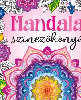 Maľovanky pre dospelých Mandala színezőkönyv - Mercédesz Fruzsina Bóka