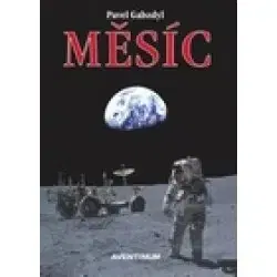 Astronómia, vesmír, fyzika Měsíc - Pavel Gabzdyl