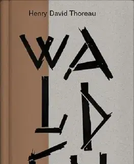 Geografia, mapy, sprievodcovia Walden alebo život v lese - H.D. Thoreau