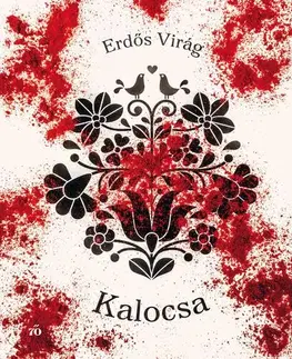 Svetová beletria Kalocsa - Virág Erdős