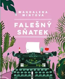 Česká beletria Falešný sňatek - Magdalena Mintová