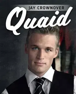Beletria - ostatné Quaid - Jay Crownover