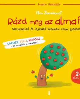 Rozprávky pre malé deti Rázd meg az almafát! - Nico Sternbaum