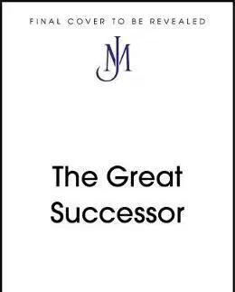 Biografie - ostatné The Great Successor - Anna Fifield