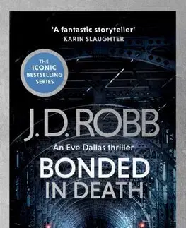 Detektívky, trilery, horory Bonded in Death: An Eve Dallas thriller (In Death 60) - J. D. Robb