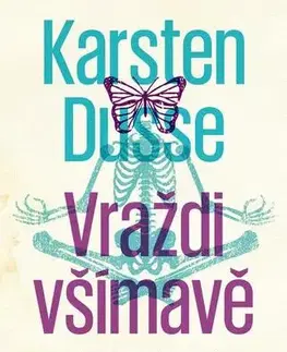 Detektívky, trilery, horory Vraždi všímavě - Karsten Dusse