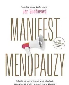 Gynekológia a pôrodníctvo Manifest menopauzy - Jen Gunterová