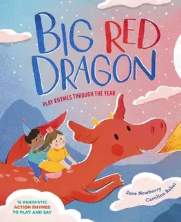 Básničky a hádanky pre deti Big Red Dragon - Jane Newberry