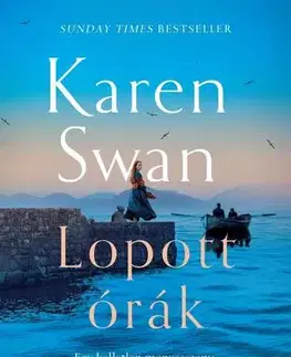 Romantická beletria Lopott órák - Karen Swan