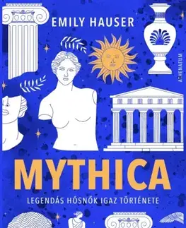 Dejiny, teória umenia Mythica - Emily Hauser