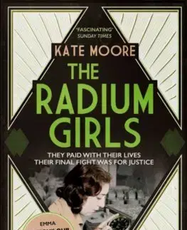 Cudzojazyčná literatúra The Radium Girls - Kate Mooreová