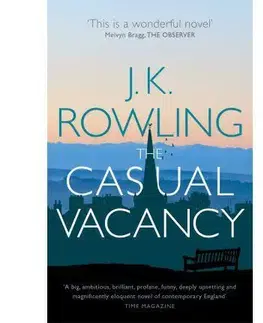 Cudzojazyčná literatúra The Casual Vacancy - Joanne K. Rowling