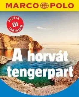Európa A horvát tengerpart - Dalmácia