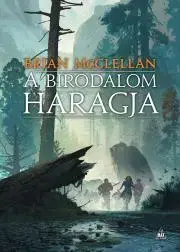 Sci-fi a fantasy A birodalom haragja - Brian McClellan