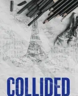 Romantická beletria Collided - Lauren Asher
