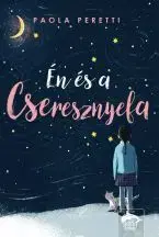 Dobrodružstvo, napätie, western Én és a cseresznyefa - Paola Peretti,Eszter Hajdúné Vörös