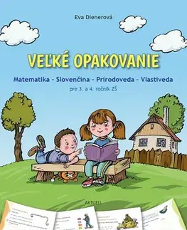 Učebnice pre ZŠ - ostatné Veľké opakovanie - Eva Dienerová