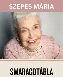Duchovný rozvoj Smaragdtábla - Mária Szepes