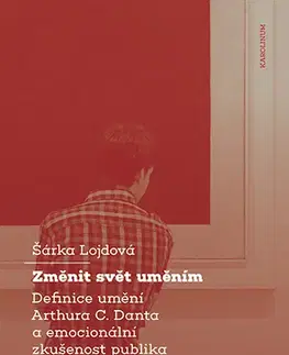 Umenie - ostatné Změnit svět uměním - Šárka Lojdová