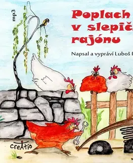 Pre deti a mládež Creatio Poplach v slepičím rajónu