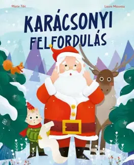 Rozprávky Karácsonyi felfordulás - Marie Tibi