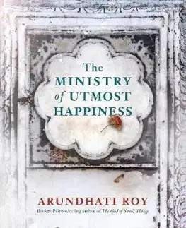 Cudzojazyčná literatúra The Ministry of Utmost Happiness - Arundhati Roy