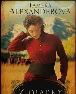 Historické romány Z diaľky - Tamera Alexanderová