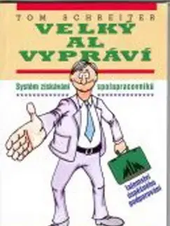Manažment Velký Al vypráví - Tom Schreiter