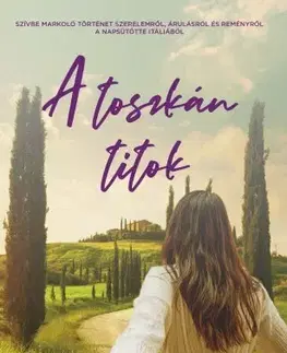 Erotická beletria A toszkán titok - Angela Petch