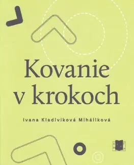 Slovenská poézia Kovanie v krokoch - Ivana Kladivíková Miháliková