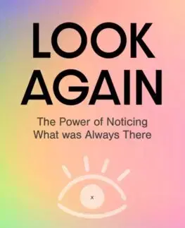 Psychológia, etika Look Again - Tali Sharot,Cass R. Sunstein