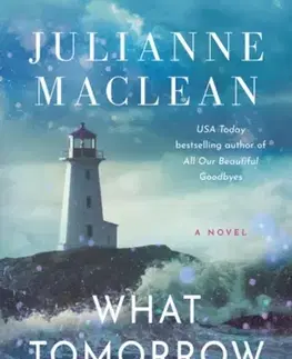 Beletria What Tomorrow Will Be - Julianne MacLean