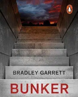 Odborná a náučná literatúra - ostatné Bunker - Bradley Garrett
