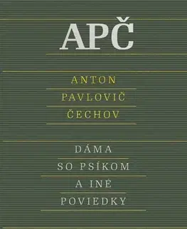 Svetová beletria Dáma so psíkom a iné poviedky, 2. vydanie - Anton Pavlovič Čechov