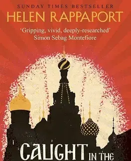 História - ostatné Caught in the Revolution - Helen Rappaport