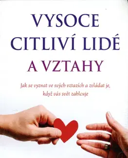 Duchovný rozvoj Vysoce citliví lidé a vztahy - Elaine N. Aron