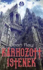 Detektívky, trilery, horory Kárhozott istenek - Jean Michel Raynaud