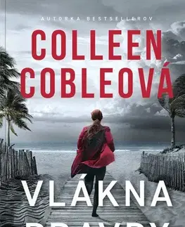 Detektívky, trilery, horory Vlákna pravdy - Colleen Cobleová