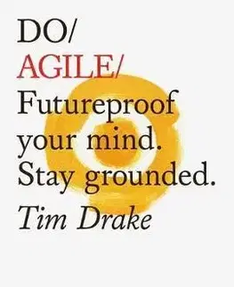 Rozvoj osobnosti Do Agile - Tim Drake