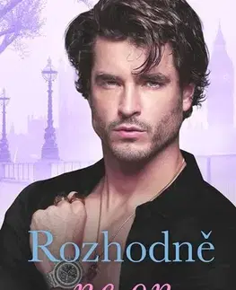 Romantická beletria Rozhodně ne on - Whitney G.,Darina Povolná