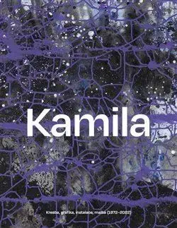 Maliarstvo, grafika Kamila Ženatá - Milan Ohnisko,Kamila Ženatá