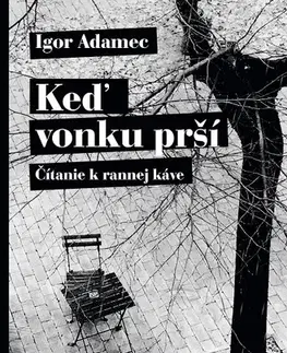 Poézia - antológie Keď vonku prší - Igor Adamec