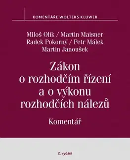 Občianske právo Zákon o rozhodčím řízení a o výkonu rozhodčích nálezů - 2. vyd., komentář - Kolektív autorov