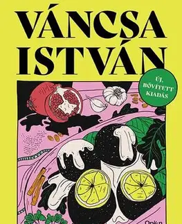 Národná kuchyňa - ostatné Lakoma 1. - István Váncsa