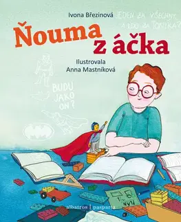 Pre deti a mládež - ostatné Ňouma z áčka - Ivona Březinová
