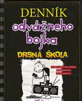 Dobrodružstvo, napätie, western Denník odvážneho bojka 10: Drsná škola, 3. vydanie - Jeff Kinney,Elena Guričanová