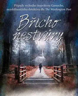 Detektívky, trilery, horory Břicho nestvůry - Louise Pennyová